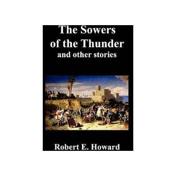 Image 1 of Sowers of the Thunder, Gates of Empire, Lord of Samarcand, and The Lion of Tiberias | Robert Ervin Howard