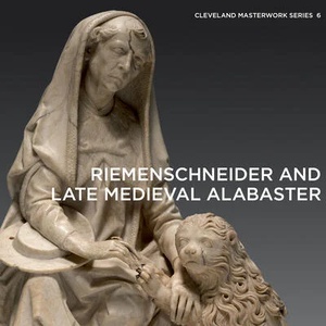 Riemenschneider and Late Medieval Alabaster | Gerhard Lutz (ISBN: 9781913875435)
