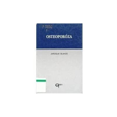 Osteoporóza - Blahoš Jaroslav