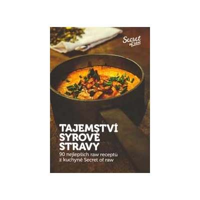 Tajemství syrové stravy - Jan Plajner