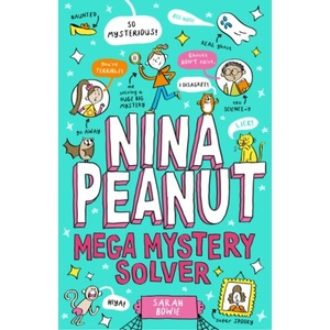 Nina Peanut: Mega Mystery Solver (ISBN: 9780702329883)