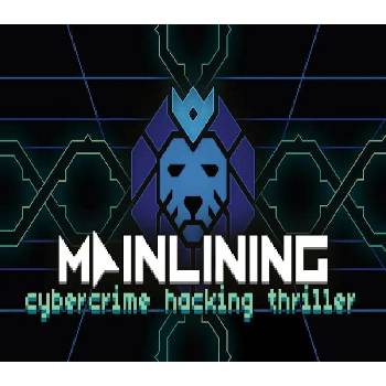 Mainlining