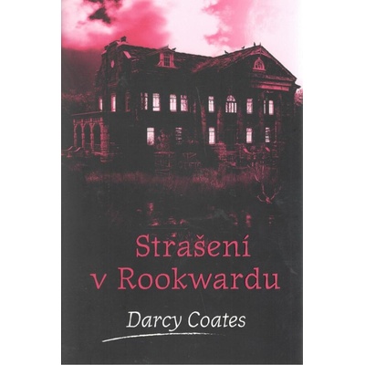 Strašení v Rookwardu - Coates Darcy