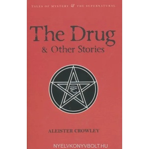 The Drug and Other Stories | Aleister Crowley, William Breeze, David Stuart Davies (ISBN: 9781840227345)