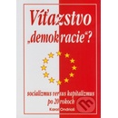 Knihy Víťazstvo "demokracie"? - Karol Ondriaš