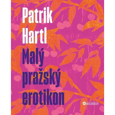 Malý pražský erotikon - Patrik Hartl, Marie Štumpfová