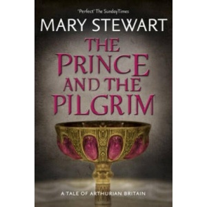Prince and the Pilgrim | Mary Stewart (2012)