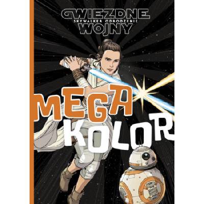 Star Wars Skywalker Odrodzenie. Mega kolorowanka | praca zbiorowa