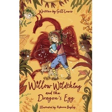 Willow Wildthing and the Dragon's Egg