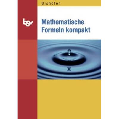 Mathematische Formeln kompakt