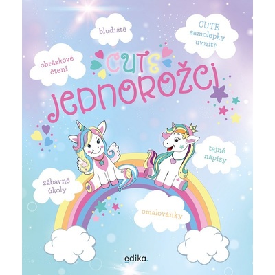 CUTE - jednorožci - Andrea Brázdová, Aleš Čuma ilustrátor