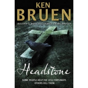 Headstone | Ken Bruen (2013)