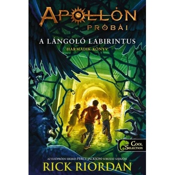 Apollón próbái 3: A lángoló Labirintus