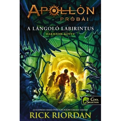 Apollón próbái 3: A lángoló Labirintus