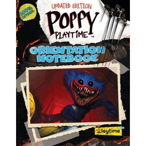 Poppy Playtime: Orientation Notebook (Revised and Updated Edition) | Scholastic (ISBN: 9798225086190)