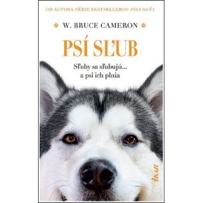 Psí sľub - Cameron W. Bruce