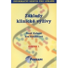 Základy klinické výživy - svazek I. - Kohout P., Kotrlíková E.