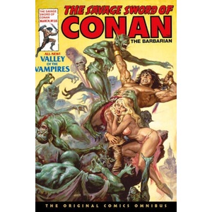The Savage Sword of Conan: The Original Comics Omnibus Vol. 3 | Roy Thomas (ISBN: 9781787744073)