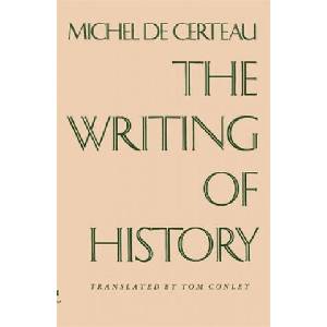 Writing of History (ISBN: 9780231055758)