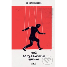 Muž so zázračnými rukami - Joseph Kessel