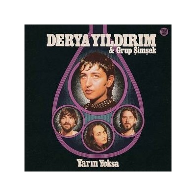 Derya Yıldırım & Grup Şimşek - YARIN YOKSA Vinyl