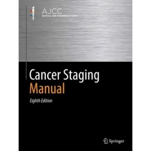 AJCC Cancer Staging Manual | Frederick L. Greene, Stephen Edge, Richard L. Schilsky, Lauri E. Gaspar, Mary Kay Washington, Daniel C. Sullivan, Robert K. Brookland (ISBN: 9783319406176)