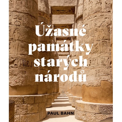 Úžasné památky starých národů