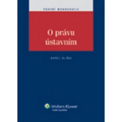 O právu ústavním - Karel Klíma