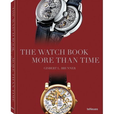 Gisbert L. Brunner, The Watch Book – More than Time
