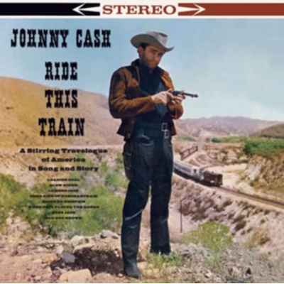 Ride This Train Johnny Cash