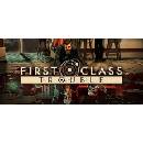 First Class Trouble