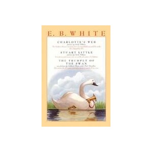 Charlotte's Web, Stuart Little, & the Trumpet of the Swan (ISBN: 9780064409643)