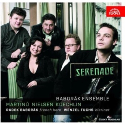 Radek Baborák, Wenzel Fuchs - Martinů, Nielsen, Koechlin - Serenade