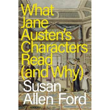 What Jane Austen's Characters Read