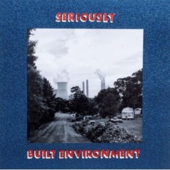 Built environment - Seriously LP