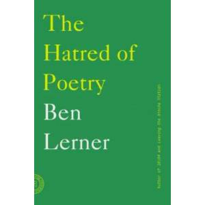 Hatred of Poetry | Ben Lerner (ISBN: 9780865478206)