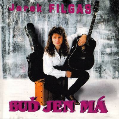Filgas Jarek - Buď jen má CD