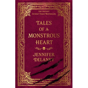 Tales of a Monstrous Heart | Jennifer Delaney (2025)