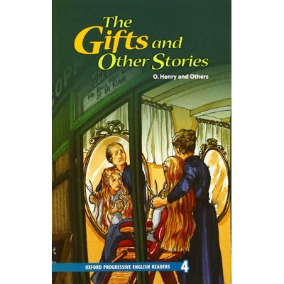 Oxford Progressive English Readers 4 Gifts and Other Stories Henry, O.