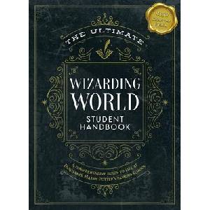 The Ultimate Wizarding World Student Handbook (ISBN: 9781964487854)