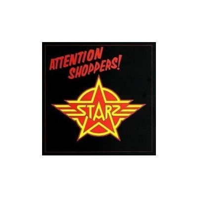 Starz - Attention Shoppers CD