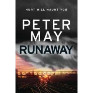 Runaway | Peter May (ISBN: 9781782062271)