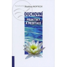 Duchovní praktiky a meditace - Anastasia Novych