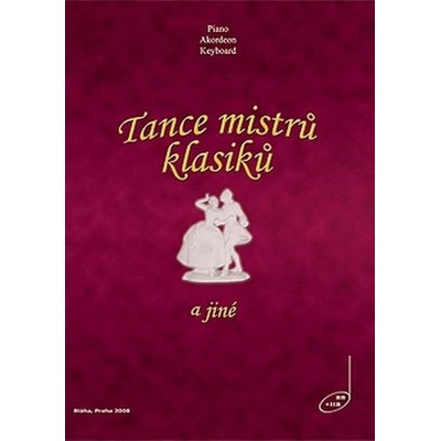 Tance mistrů klasiků a jiné