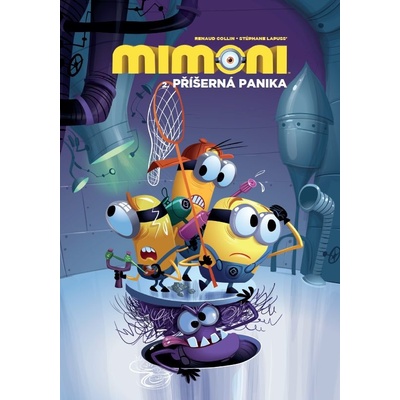 Mimoni 2. Příšerná panika - Renaud Collin