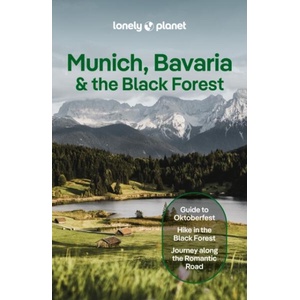 Lonely Planet Munich, Bavaria & the Black Forest (ISBN: 9781838698379)