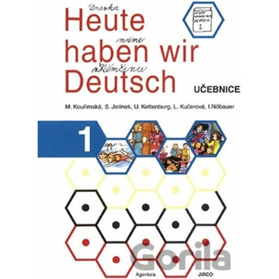 Heute haben wir Deutsch 1 učebnice