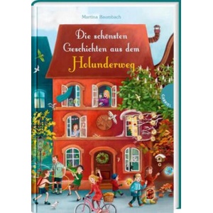 Die schönsten Geschichten aus dem Holunderweg | Verena Körting (ISBN: 9783522305969)