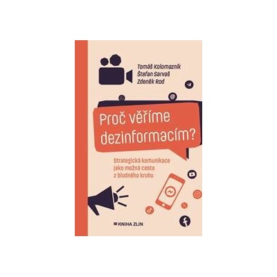 Proč věříme dezinformacím?