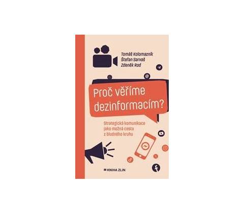 Proč věříme dezinformacím?